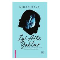 İthaki - Nihan Kaya - İyi Aile Yoktur