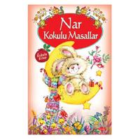 Yakamoz Çocuk - Nar Kokulu Masallar