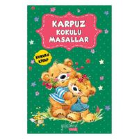 Yakamoz Çocuk - Karpuz Kokulu Masallar