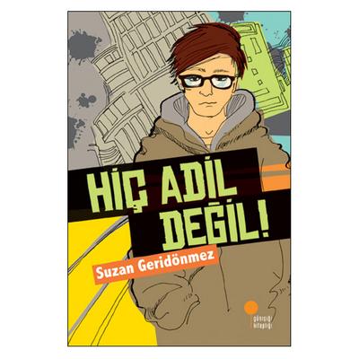 Günışığı - Suzan Geridönmez - Hiç Adil Değil