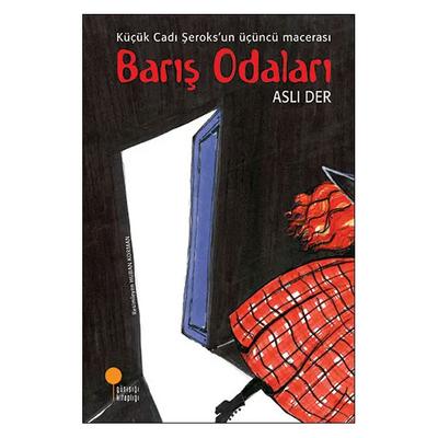 Günışığı - Aslı Der - Küçük Cadı Şeroks 3 - Barış Odaları