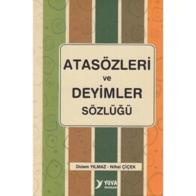 Yuva Yay. - Atasözleri Ve Deyimler Sözlüğü