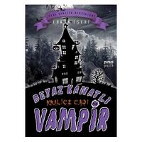 Pinus - Erkan İşebi - Beyaz Kanatlı Vampir 9 - Kraliçe Cadı