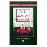 Bilge - N. H. Kelinbaum - Ölü Ozanlar Derneği
