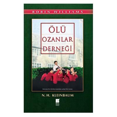 Bilge - N. H. Kelinbaum - Ölü Ozanlar Derneği