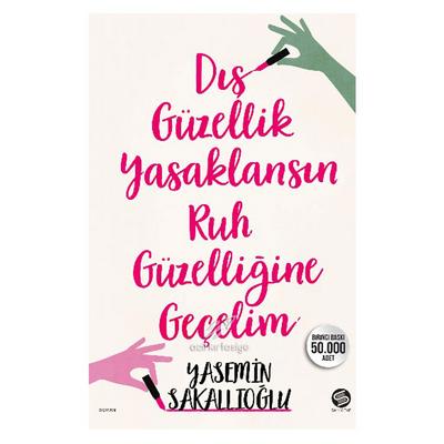 Sahi - Yasemin Sakallıoğlu - Dış Güzellik Yasaklansın Ruh Güzelliğine Geçelim