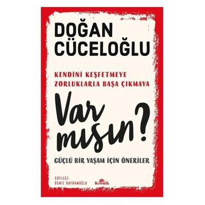 Kronik - Doğan Cüceloğlu - Var Mısın?