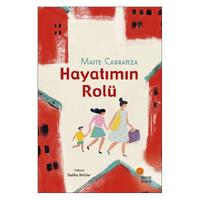 Günışığı - Maite Carranza - Hayatımın Rolü