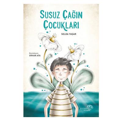 Paraşüt - Selda Yaşar - Susuz Çağın Çocukları