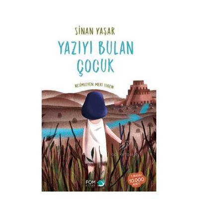 Fom - Sinan Yaşar - Yazıyı Bulan Çocuk