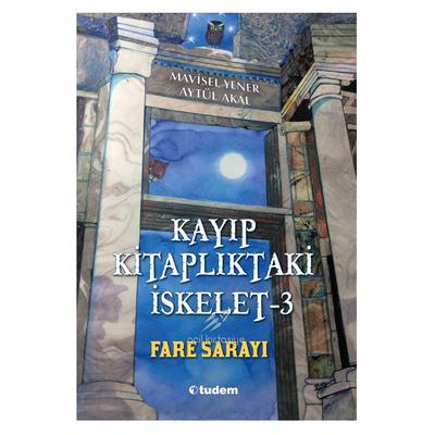 Tudem - Kayıp Kitaplıktaki İskelet 3 - Fare Sarayı
