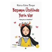 Hayy Kitap - Hatice Kübra Tongar - Başımın Üstünde Yerin Var
