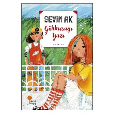 Günışığı - Sevim Ak - Gökkuşağı Yazı