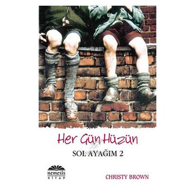 Nemesis Çocuk - Christy Brown - Her Gün Hüzün  Sol Ayağım 2