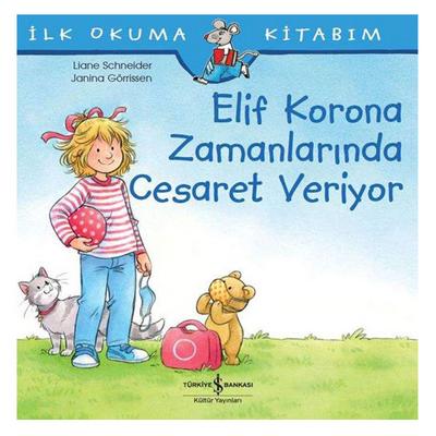İş Kültür - İlk Okuma Kitabım - Elif Korona Zamanlarında Cesaret Veriyor
