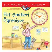 İş Kültür - İlk Okuma Kitabım - Elif Saatleri Öğreniyor