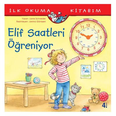 İş Kültür - İlk Okuma Kitabım - Elif Saatleri Öğreniyor