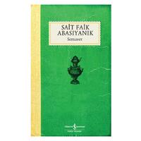İş Kültür - Sait Faik Abasıyanık - Semaver