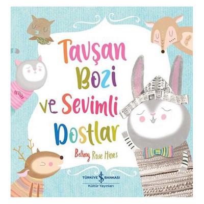 İş Kültür - Tavşan Bozi Ve Sevimli Dostlar