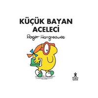 Doğan - Roger Hargreaves - Küçük Bayan Aceleci