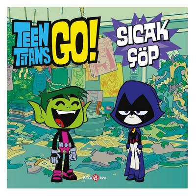 Beta Kids - Teen Titans Go! - Sıcak Çöp