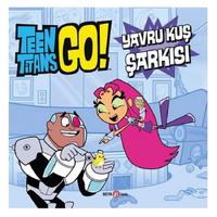 Beta Kids - Teen Titans Go! - Yavru Kuş Şarkısı