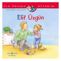 İş Kültür - İlk Okuma Kitabım - Elif Üzgün