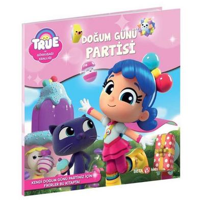 Beta Kids - True Ve Gökkuşağı Krallığı - Doğum Günü Partisi