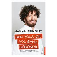 Destek - Hakan Mengüç - Sen Yola Çık Yol Sana Görünür
