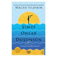 Destek - Bircan Yıldırım - Şimdi Onlar Düşünsün