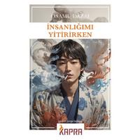 Kapra - Osamu Dazai - İnsanlığımı Yitirirken