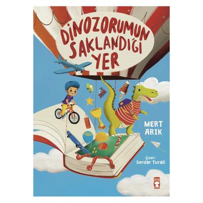 Timaş - Mert Arık - Dinozorumun Saklandığı Yer