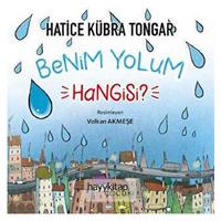 Hayy Kitap - Hatice Kübra Tongar - Benim Yolum Hangisi?