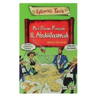 Eğlenceli Bilgi Yay. - Eğlenceli Tarih Acil Durum Padişahı 2.Abdülhamid