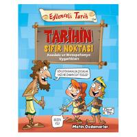 Eğlenceli Bilgi Yay. - Eğlenceli Tarih Tarihin Sıfır Noktası