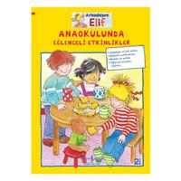 İş Kültür - Arkadaşım Elif - Anokulunda Eğlenceli Etkinlikler