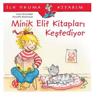 İş Kültür - İlk Okuma Kitabım - Minik Elif Kitapları Keşfediyor