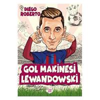 Dokuz Yay. - Diego Roberto - Gol Makinesi Lewandowski