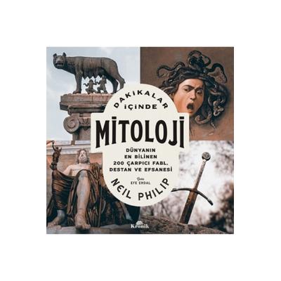 Kronik - Neil Philip - Dakikalar İçinde Mitoloji