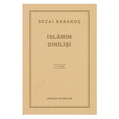 Diriliş - Sezai Karakoç - İslamın Dirilişi