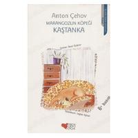 Can - Anton Çehov - Marangozun Köpeği Kaştanka