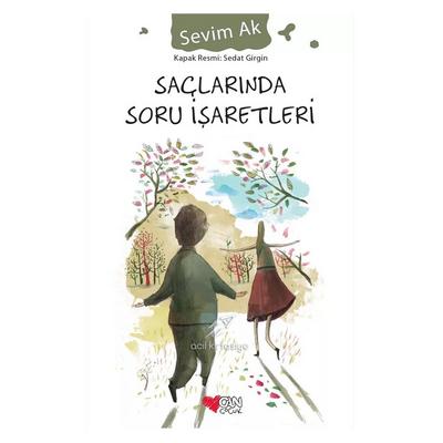 Can - Sevim Ak - Saçlarında Soru İşaretleri