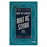 Can - Halid Ziya Uşaklıgil - Mai Ve Siyah