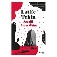 Can - Latife Tekin - Sevgili Arsız Ölüm