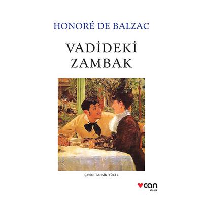 Can - Honore De Balzac - Vadideki Zambak