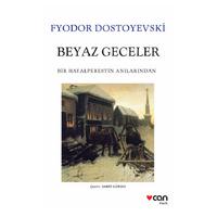 Can - Fyodor Dostoyevski - Beyaz Geceler