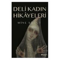 Can - Mine Söğüt - Deli Kadın Hikayeleri