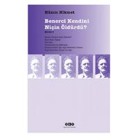 Yapı Kredi - Nazım Hikmet - Benerci Kendini Niçin Öldürdü?