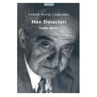 Yapı Kredi - Faruk Nafiz Çamlıbel - Han Duvarları
