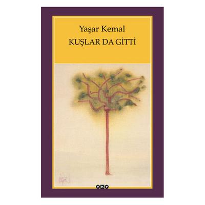 Yapı Kredi - Yaşar Kemal - Kuşlar Da Gitti